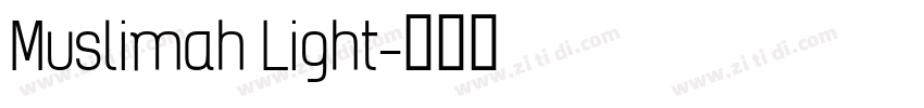 Muslimah Light字体转换